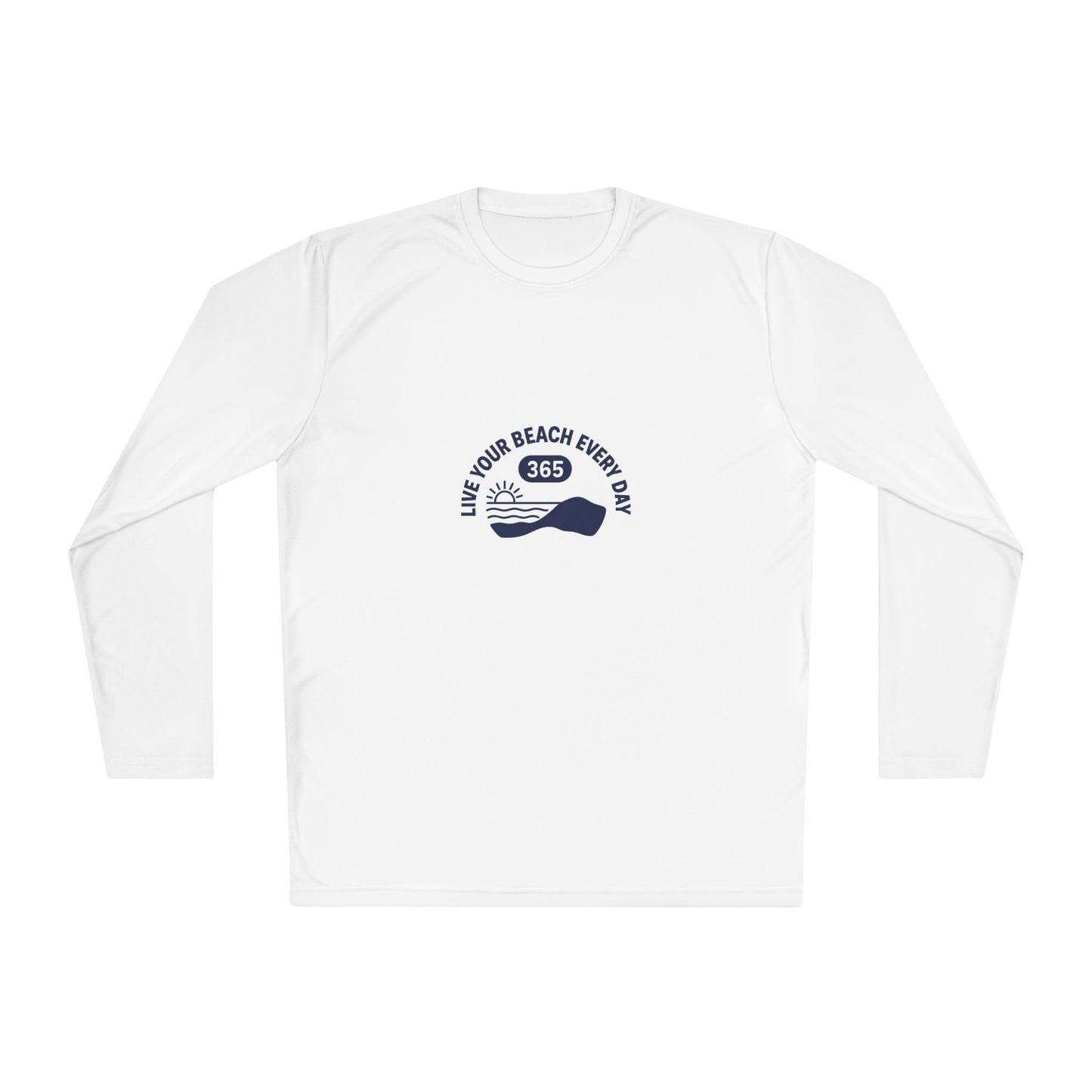 Beach Life Long Sleeve Tee — "Live Your Beach Every Day 365"