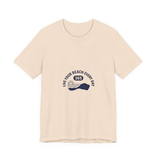 365 Beach Tee — Everyday Beach Vibes T-Shirt