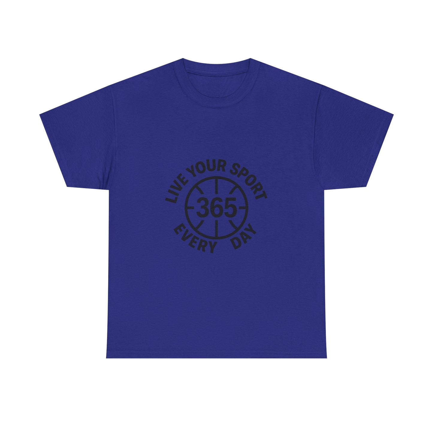 365 Basketball Tee Live Your Sport Every Day