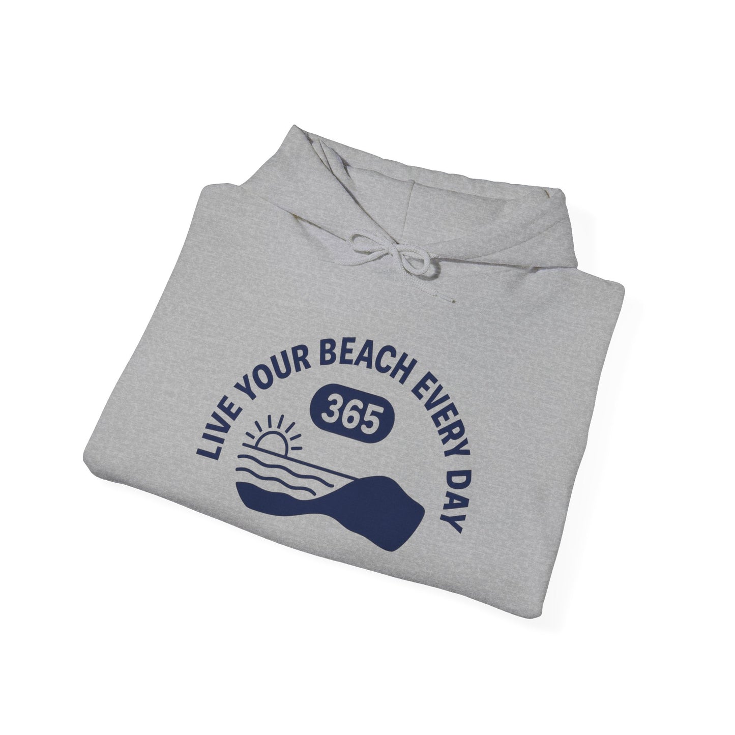 Live Your Beach Every Day 365 Hoodie | Beach Sunset Wave Hooded Sweatshirt