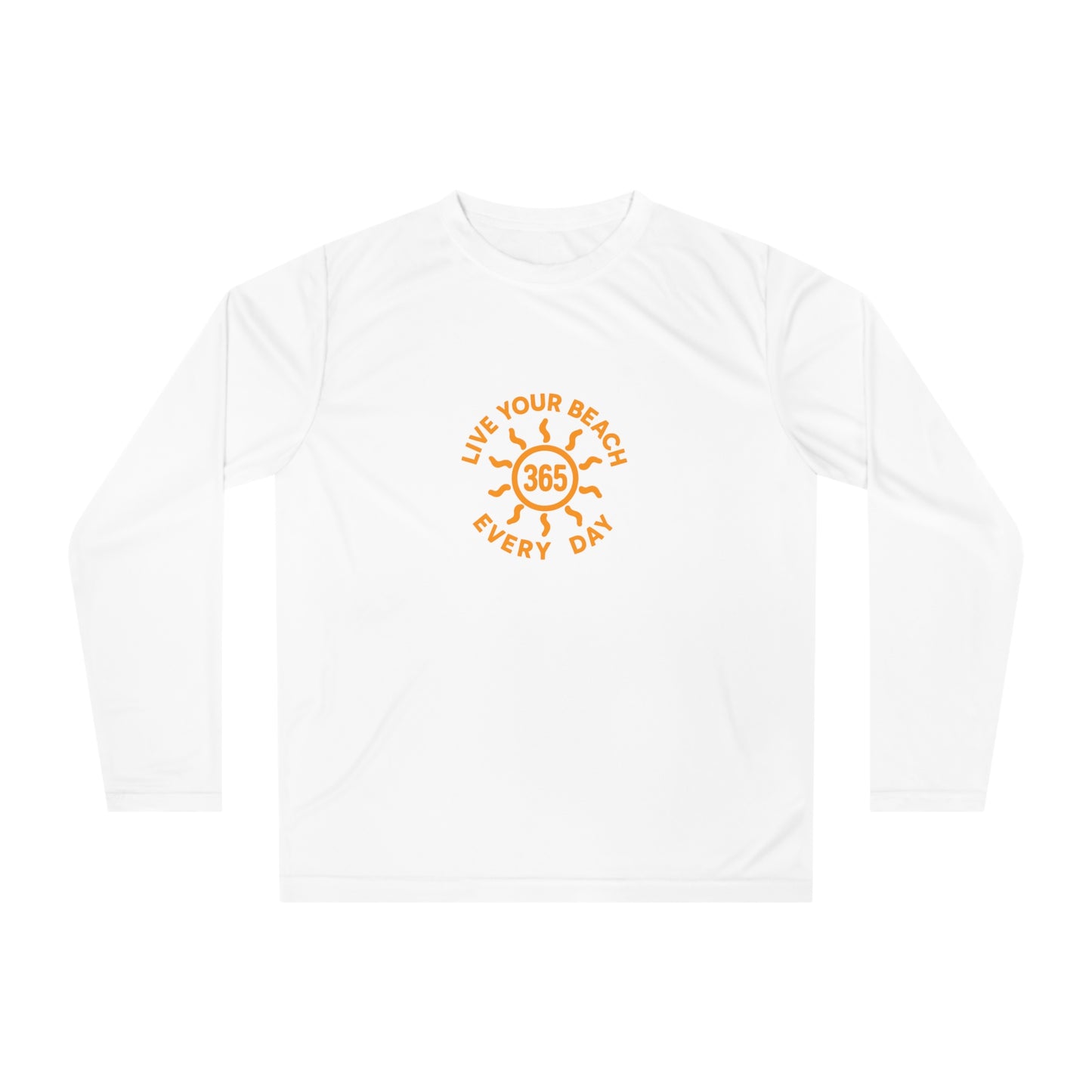 Live Your Beach Every Day 365 Long Sleeve Shirt