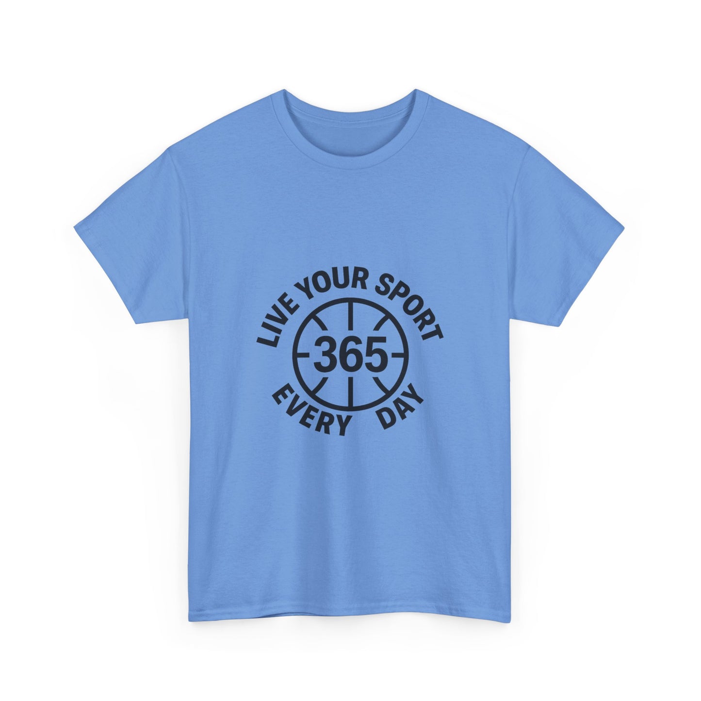 365 Basketball Tee Live Your Sport Every Day